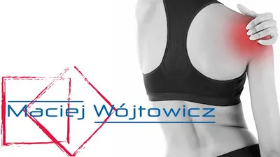 Specjalistyczna Praktyka Lekarska MACIEJ WÓJTOWICZ Specjalista Ortopedii i Traumatologii